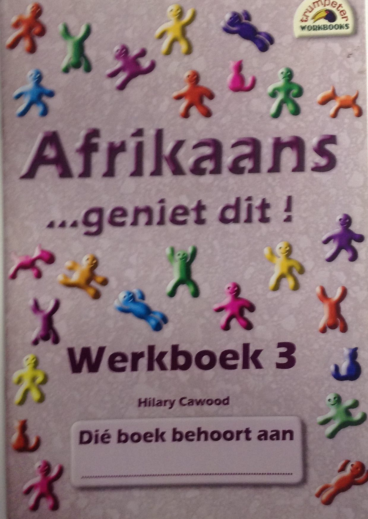 Afrikaans Geniet Dit!: Werkboek 3